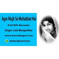 Agar mujh se mohabbat hai Audio Karaoke