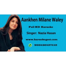 Ankhen milane wale  Audio Karaoke