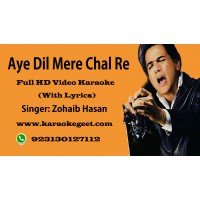 Aye dil mere chal re Video Karaoke