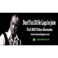 Dard yun dil se laga ho jaise  Video Karaoke