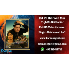 Dil Ke Jharokhe Mein Video Karaoke