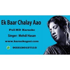 Ek baar chalay aao Audio Karaoke