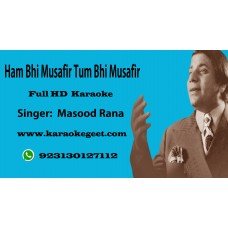 Ham bhi musafir tum bhi musafir  Audio Karaoke