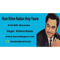 Hum Kitne Nadaan thai yaro Audio Karaoke