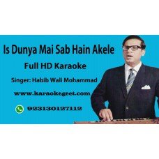 Is dunya main sab hain akele Audio Karaoke