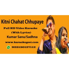 Kitni Chahat Chuppaye baitha hoon Video karaoke