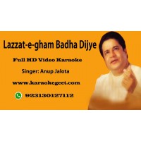 Lazzate gham badha dijye Video Karaoke