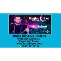 Mujhe Dil Se Na Bhulana Audio karaoke (Cover)