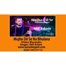 Mujhe Dil Se Na Bhulana Video karaoke (Cover)