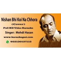 Nishan bhi koi na chhora Cover Video Karaoke