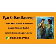 Pyar ko ham banainge aisi misal Video Karaoke