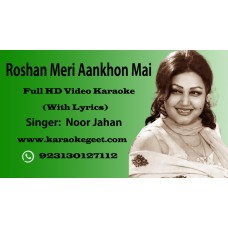 Roshan meri ankhon me Video Karaoke