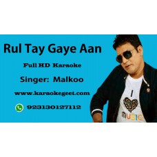 Rul Tay Gaya aan per chas bari aayi hai Audio Karaoke