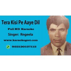 Tera kisi pe aye dil Audio Karaoke