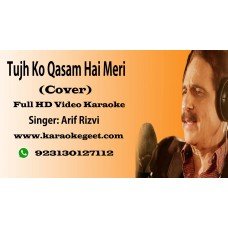 Tujh ko qasam hai meri na aana hanth khali Video Karaoke