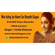 Wo ishq jo ham se rooth gaya Video Karaoke