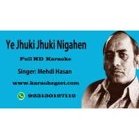 Ye jhuki jhuki nigahain Audio Karaoke