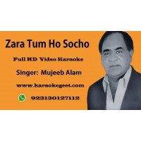 Zara Tum hi socho Video karaoke